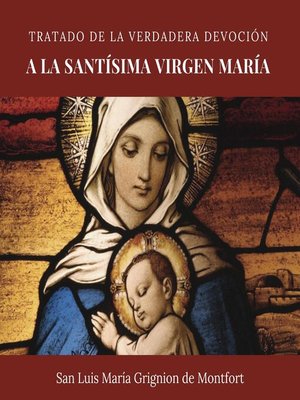 cover image of Tratado de la verdadera devoción a la Santísima Virgen María